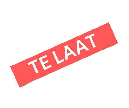 Te laat stickers - 400 mm x 100 mm